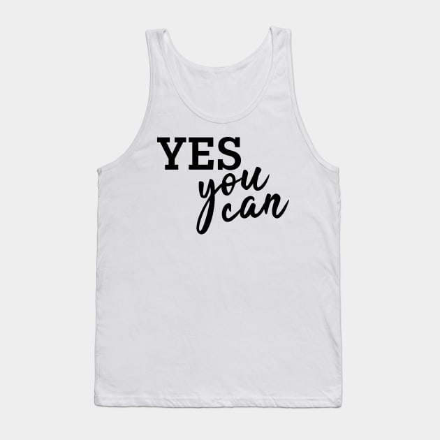 Yes You can! (Yellow) Tank Top by jellytalk